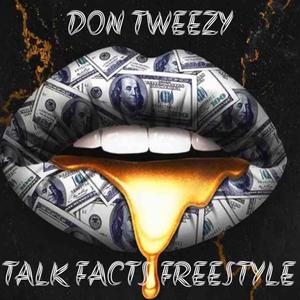 TALK FACTS FREESTYLE (Explicit)