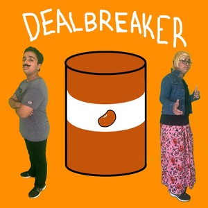 Dealbreaker (Explicit)