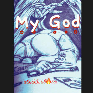 My God (feat. Prince Lockett) (Explicit)