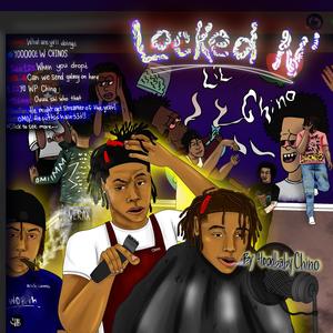 Locked N (feat. Quanny) (Explicit)