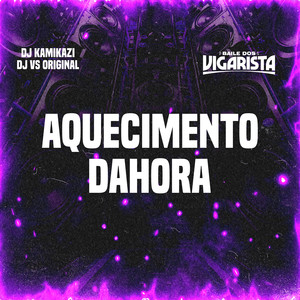 Aquecimento Dahora (Explicit)