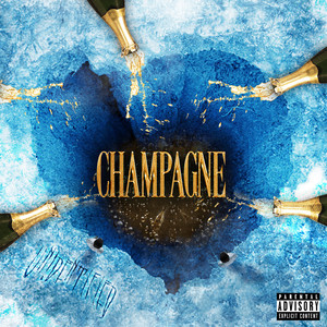 CHAMPAGNE (Explicit)
