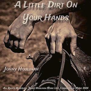 A Little Dirt On Your Hands