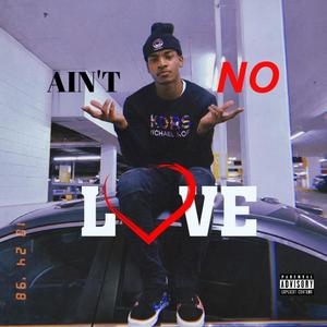 Ain't No Love