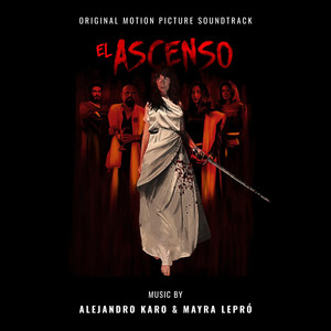 El Ascenso (Original Motion Picture Soundtrack)