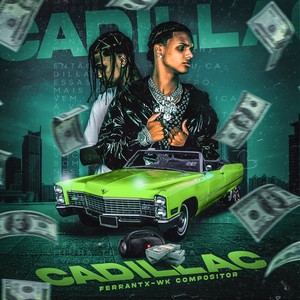 CADILLAC (Explicit)