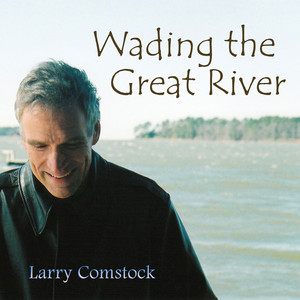 Wading the Great River