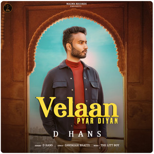 VELAAN PYAR DIYAN