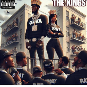 THE KINGS (feat. KING LELA) [Explicit]