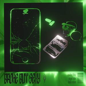 broke but sexy (Explicit)