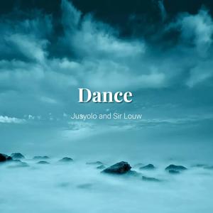 Dance (feat. Sir Louw)