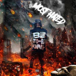 Most Hated (Explicit)