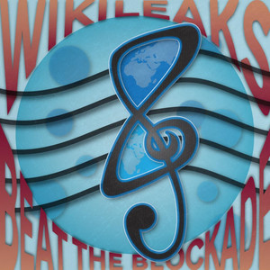 Wikileaks: Beat the Blockade (Supporter Version) [Explicit]