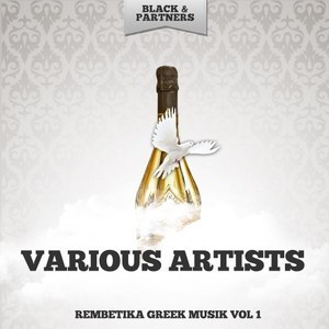 Rembetika Greek Musik Vol. 1