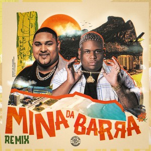 Mina da Barra (Remix|Explicit)