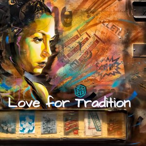 Love for Tradition