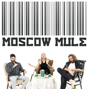 Moscow Mule (Explicit)