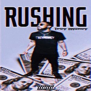 Rushing (Explicit)