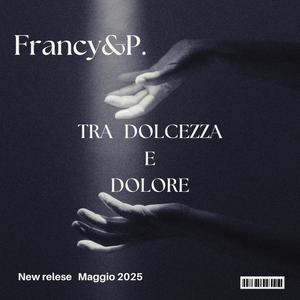 TRA DOLCEZZA E DOLORE (feat. Daniele Abate)