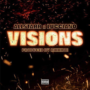 Visions (Explicit)