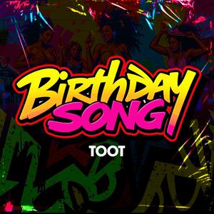 Birthday Song (Explicit)