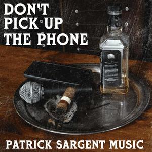 Don't Pick Up The Phone