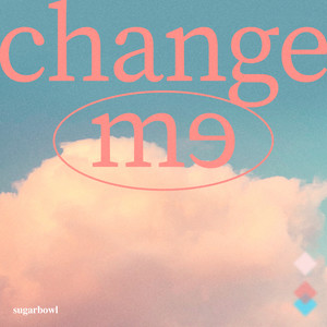 change me