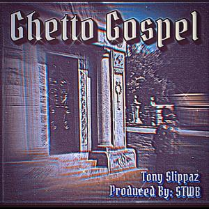 Ghetto Gospel (Explicit)