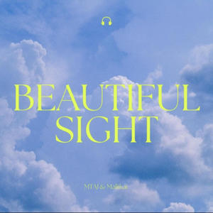 Beautiful sight (feat. Maliikai)