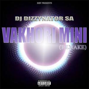 Vakhori Mini (Remake) (feat. Lady Kay) [Explicit]