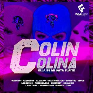 Colín Colina 2 (feat. Más artistas) [Explicit]