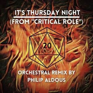 It's Thursday Night (from "Critical Role") (Orchestral Remix)