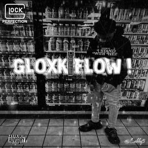 Gloxk Flow ! (feat. luh.Marc) (Explicit)
