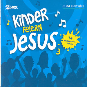 Kinder Feiern Jesus 3