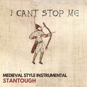 I Can't Stop Me - Medieval Style Instrumental