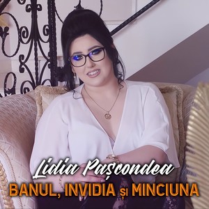 Banul, Invidia și Minciuna