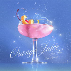 柳洙正 - Orange Juice (feat. Yein)