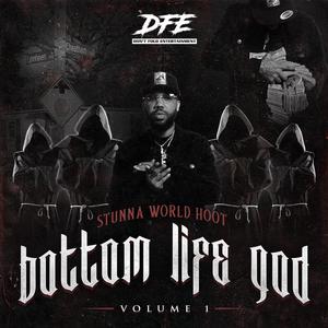 Bottom Life God, Vol. 1 (Explicit)