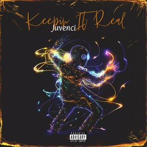 Keepin It Real (Explicit)