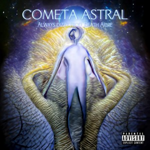 Cometa Astral (Explicit)