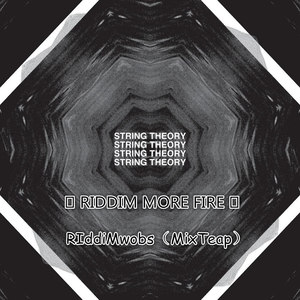 RIDDIM MORE FIRE!!! (MixTeap)