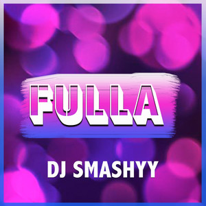 Fulla (Explicit)