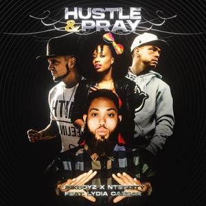 Hustle & Pray (feat. Lydia Caesar)