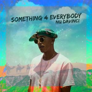 Something 4 Everybody (Explicit)