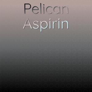 Pelican Aspirin