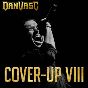 Cover-Up, Vol. VIII (Explicit)