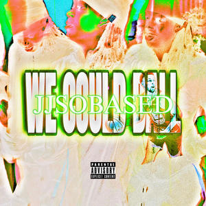 JJSOBASED (V2) (Explicit)