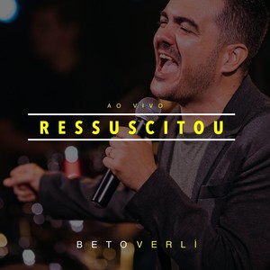 Ressuscitou (Ao Vivo)