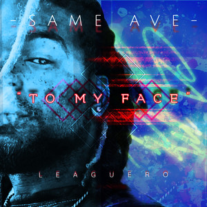 To My Face (Explicit)