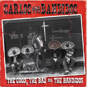 The Good, The Bad and the Bandidos